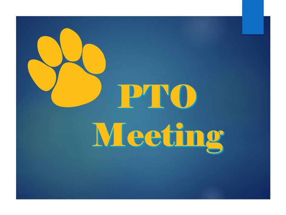 PTO Meeting - Tuesday, November 7th